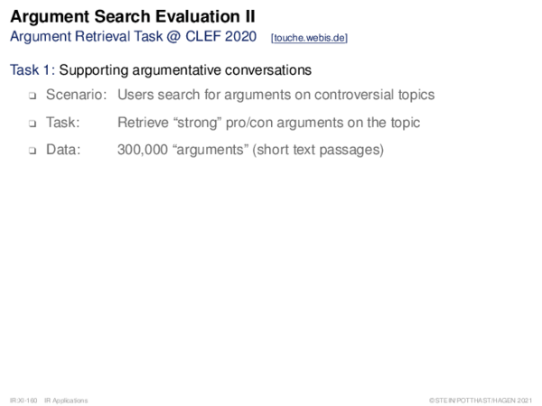Argument Search Evaluation II Argument Retrieval Task @ CLEF 2020