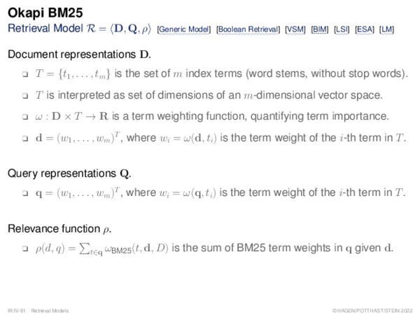 Okapi BM25 Retrieval Model R = ⟨D, Q, ρ⟩