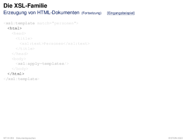 Die XSL-Familie XML-Dokumentenverarbeitung: Erzeugung von HTML-Dokumenten